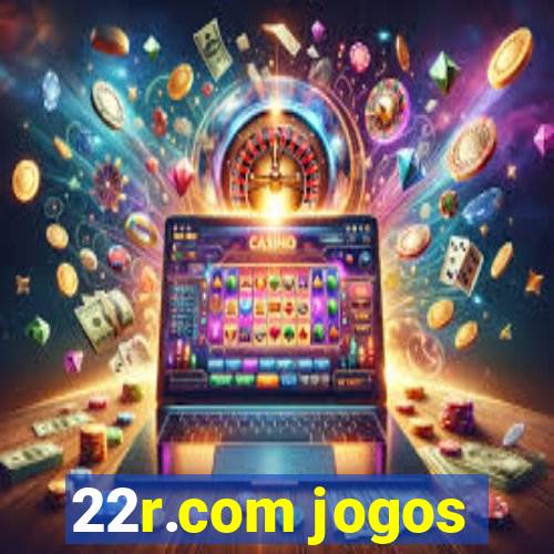 22r.com jogos